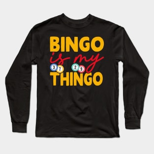 Bingo Is My Things T shirt For Women Long Sleeve T-Shirt